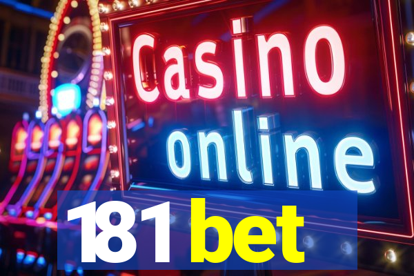 181 bet